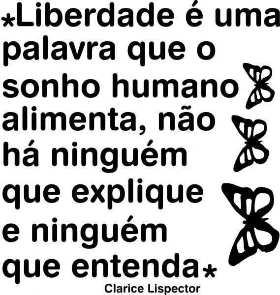 Liberdade é uma ....